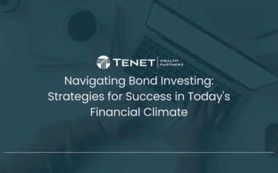 Navigating Bond Investing: Strategies for Success in Today’s Financial Climate